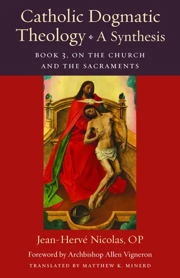 Cover of Catholic Dogmatic Theology - A Synthesis