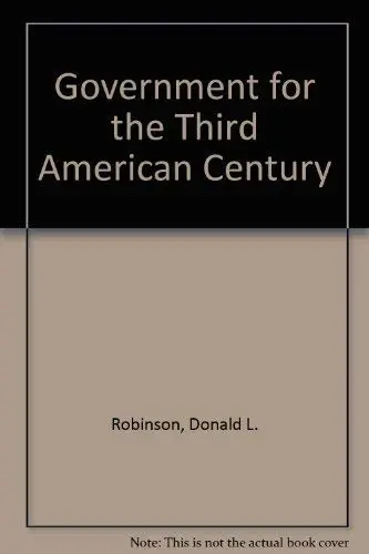 Cover of Government for the Third American Century