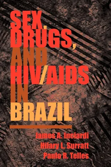 Cover of Sex, Drugs, and HIV/AIDS in Brazil
