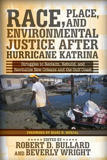 Cover of Race, Place, and Environmental Justice After Hurricane Katrina