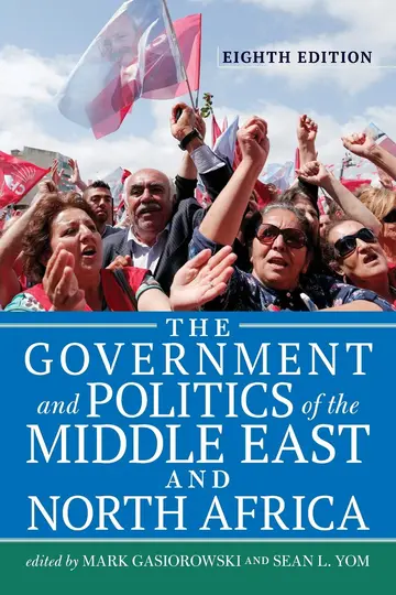 Cover of The Government and Politics of the Middle East and North Africa