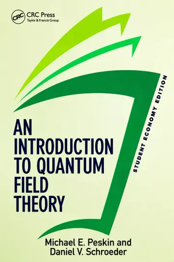 Cover of An Introduction to Quantum Field Theory, Student Economy Edition