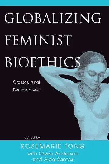 Cover of Globalizing Feminist Bioethics