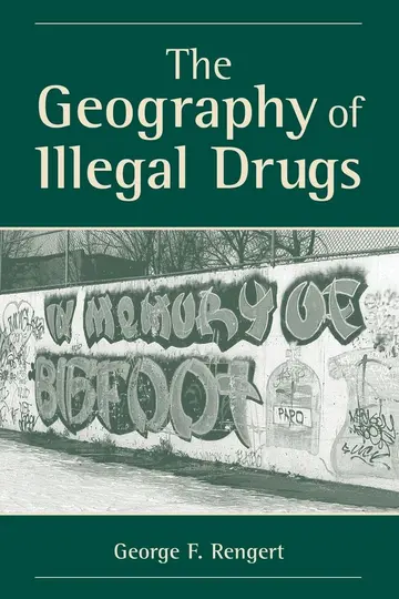 Cover of The Geography of Illegal Drugs
