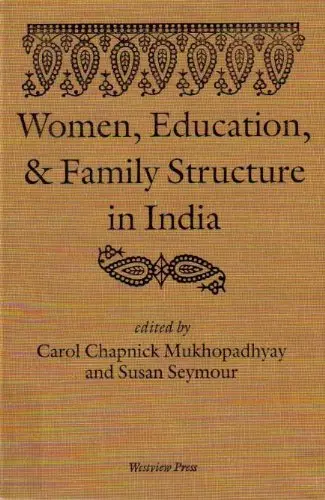 Cover of Women, Education, and Family Structure in India