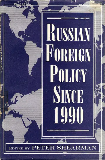 Cover of Russian Foreign Policy Since 1990