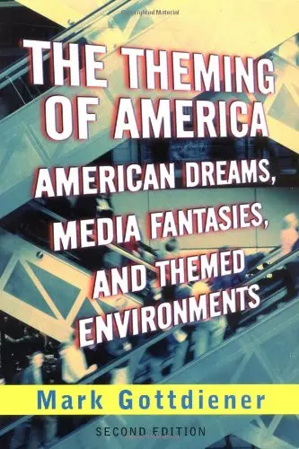 Cover of The Theming of America, Second Edition