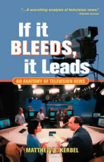Cover of If It Bleeds, It Leads