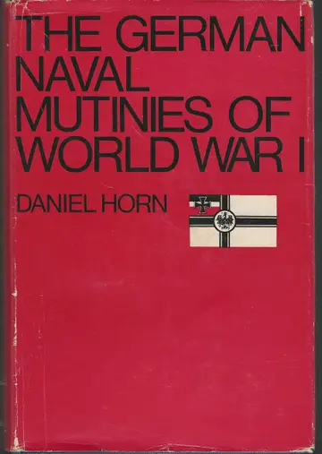 Cover of The German naval mutinies of World War I
