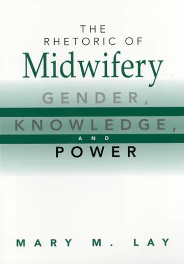 Cover of The Rhetoric of Midwifery