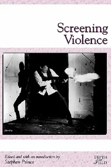 Cover of Screening Violence