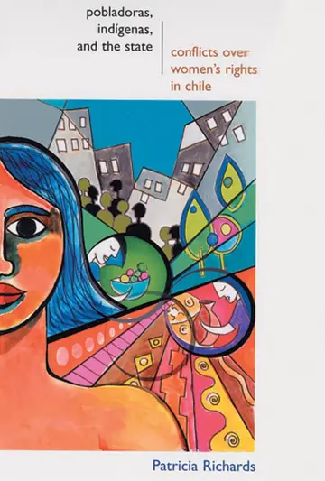 Cover of Pobladoras, Indegenas and the State