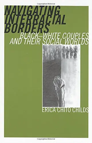 Cover of Navigating Interracial Borders