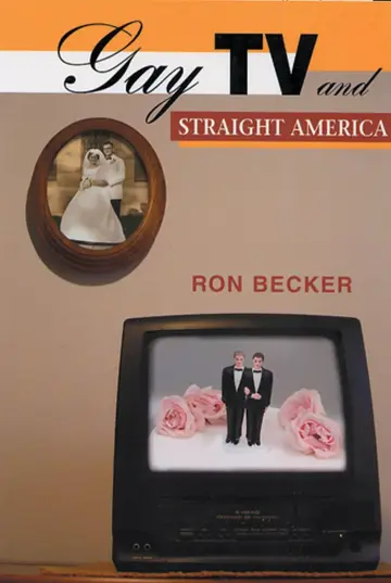 Cover of Gay TV and Straight America