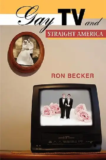 Cover of Gay TV and Straight America