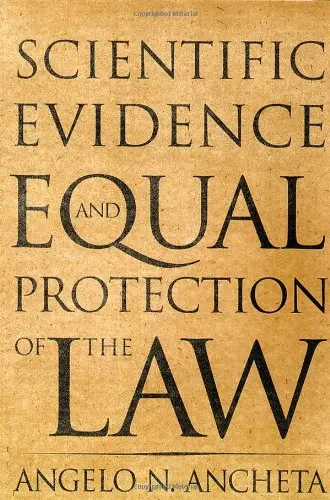 Cover of Scientific Evidence and Equal Protection of the Law