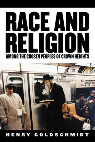 Cover of Race and Religion Among the Chosen People of Crown Heights