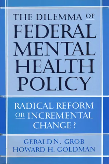 Cover of The Dilemma of Federal Mental Health Policy