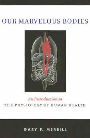 Cover of Our Marvelous Bodies