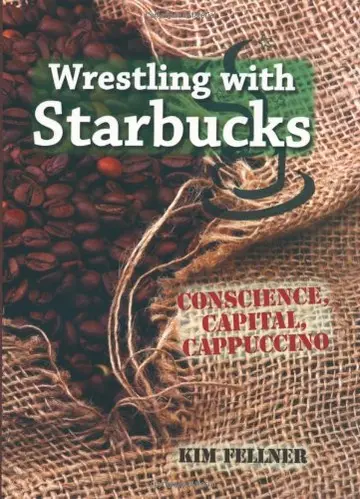 Cover of Wrestling with Starbucks