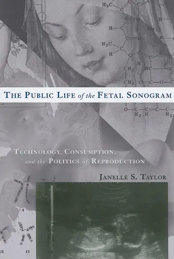 Cover of The Public Life of the Fetal Sonogram