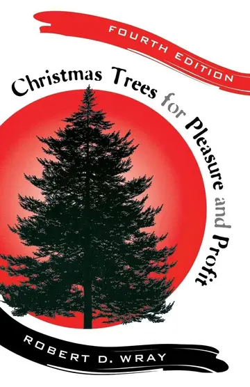 Cover of Christmas Trees for Pleasure and Profit