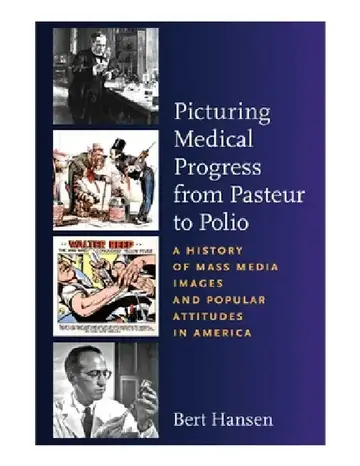 Cover of Picturing Medical Progress from Pasteur to Polio