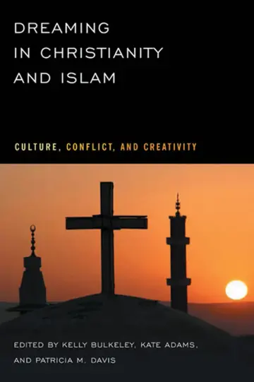 Cover of Dreaming in Christianity and Islam