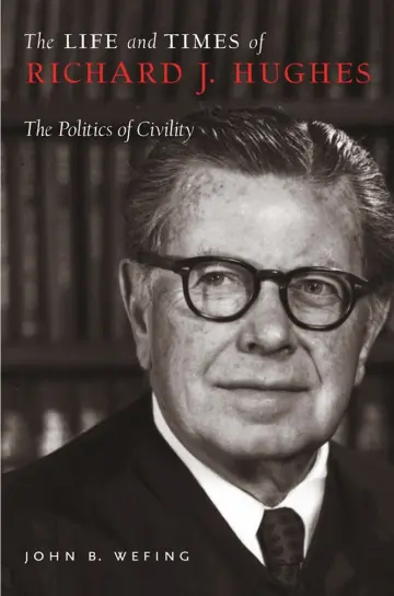 Cover of The Life and Times of Richard J. Hughes