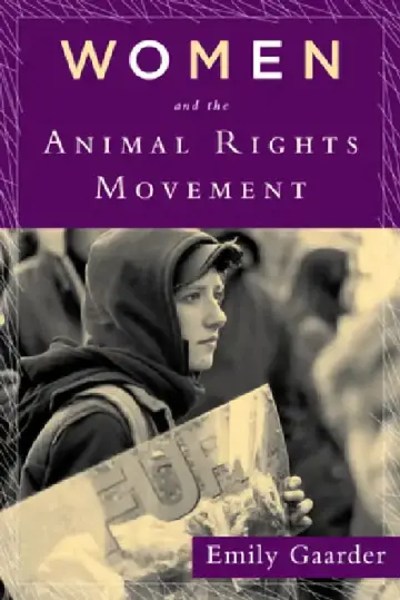 Cover of Women and the Animal Rights Movement