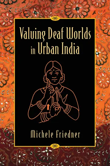 Cover of Valuing Deaf Worlds in Urban India