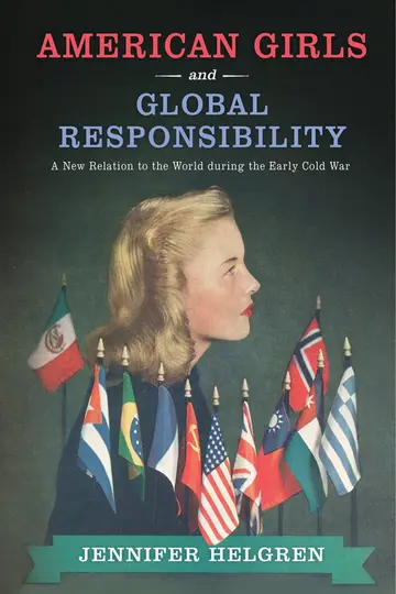 Cover of American Girls and Global Responsibility