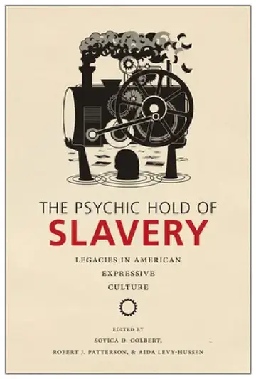 Cover of The Psychic Hold of Slavery