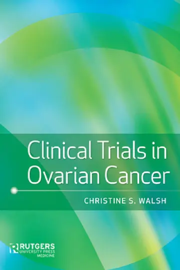 Cover of Clinical Trials in Ovarian Cancer