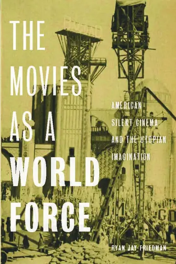 Cover of The Movies as a World Force