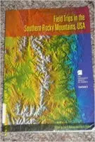Cover of Field Trips in the Southern Rocky Mountains, Usa (FIELD GUIDE (GEOLOGICAL SOCIETY OF AMERICA), 5.)