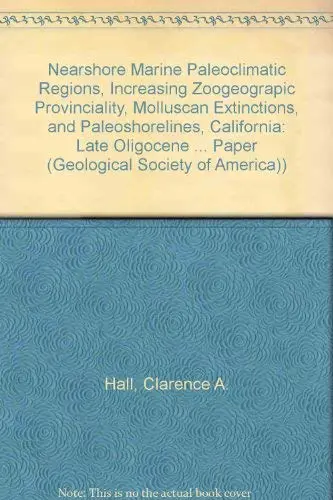 Cover of Nearshore Marine Paleoclimatic Regions, Increasing Zoogeograpic Provinciality, Molluscan Extinctions, and Paleoshorelines, California