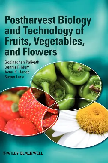 Cover of Postharvest Biology and Technology of Fruits, Vegetables, and Flowers
