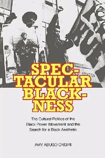 Cover of Spectacular Blackness
