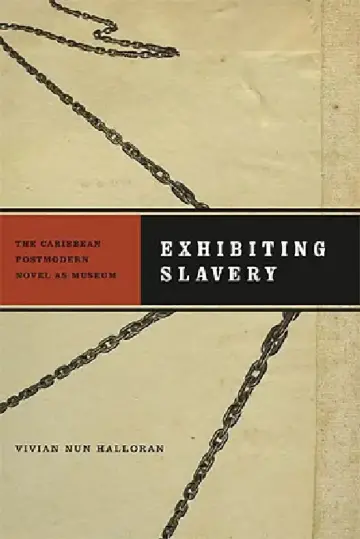 Cover of Exhibiting Slavery