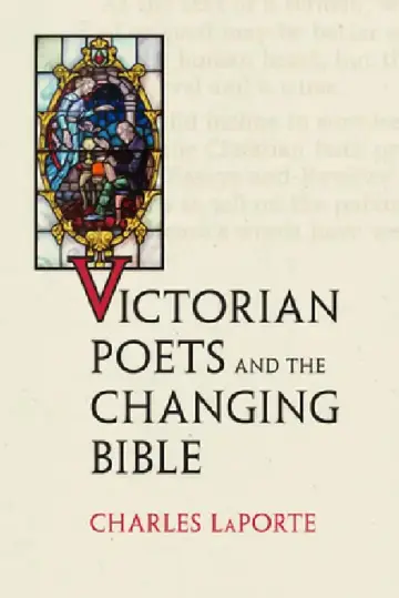 Cover of Victorian Poets and the Changing Bible