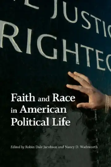Cover of Faith and Race in American Political Life