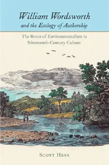 Cover of William Wordsworth and the Ecology of Authorship