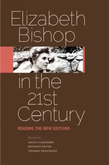 Cover of Elizabeth Bishop in the Twenty-First Century
