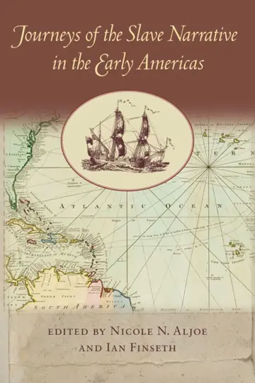 Cover of Journeys of the Slave Narrative in the Early Americas