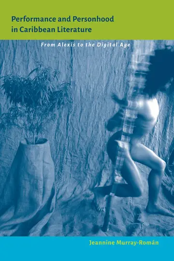 Cover of Performance and Personhood in Caribbean Literature