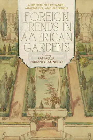 Cover of Foreign Trends in American Gardens