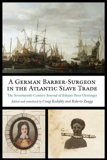 Cover of A German Barber-Surgeon in the Atlantic Slave Trade