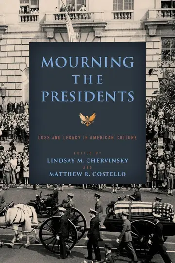 Cover of Mourning the Presidents