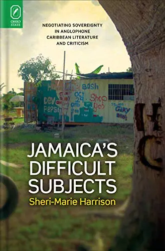 Cover of Jamaica's Difficult Subjects